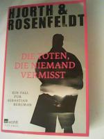 Hjorth, Michael und Hans Rosenfeldt: Die Hjorth, Michael und Hans Rosenfeldt: Die