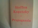 Steffen Kopetzky: Propaganda: Roman