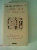 Arno Surminski: Gruschelke und Engelmann