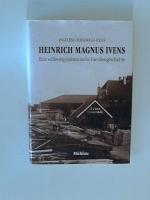 Heinrich Magnus Ivens: Eine schleswig-holsteinische Familiengeschichte.