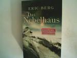Eric Berg: Das Nebelhaus: Kriminalroman
