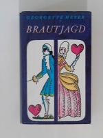 Georgette Heyer: Brautjagd.