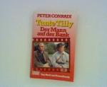Peter Conradi: Tante Tilly - Der Mann au