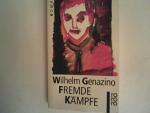 Wilhelm Genazino: Fremde Kämpfe.