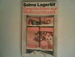 Selma Lagerlöf: Geschichten zur Weihnach Selma Lagerlöf: Geschichten zur Weihnach