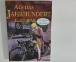 Dieter Franck: Als das Jahrhundert jung 
