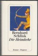 Bernhard Schlink: Die Heimkehr : Roman.