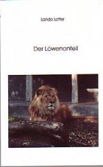 Der Löwenanteil. Novelle.