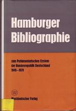 Hamburger Bibliographie zum Parlamentarischen System der Bundesrepublik Deutschland 1945 - 1970.