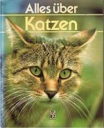 Uschi Birr: Alles über Katzen.