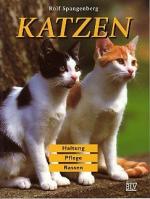 Katzen. Haltung - Pflege - Rassen.