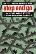 Joachim Fiedler: Stop and go : Wege aus Joachim Fiedler: Stop and go : Wege aus