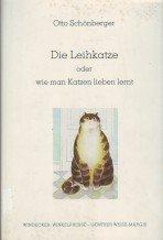Die Leihkatze oder wie man Katzen lieben lernt.