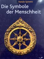 Natale Spineto: Die Symbole der Menschhe