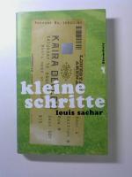 Louis Sachar: Kleine Schritte.