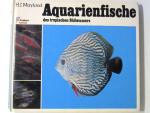 Mayland, Hans J.: Aquarienfische des tro