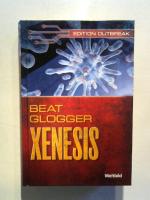 Beat Glogger: Xenesis.