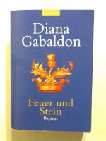 Diana Gabaldon: Feuer und Stein.