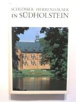 Schlösser und Herrenhäuser in Südholstein.