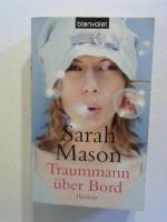 Sarah Mason: Traummann über Bord.