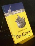 Klaus Friedland: Die Hanse. Von Klaus Fr Klaus Friedland: Die Hanse. Von Klaus Fr