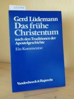 Gerd Lüdemann: Das frühe Christentum nac Gerd Lüdemann: Das frühe Christentum nac
