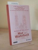 Schluss mit Anpassung! Mut zur Wahrheit! Christus: Ich bin der Weg, die Wahrheit und das Leben. Vorträge, Ergebnisse und Berichte der 5. Versammlung um Bekenntnis, Erneuerung und Einheit der Kirche vom 23. bis 25. Februar 2001 des Arbeitskreises Bekennender Christen in Bayern (ABC). [Herausgegeben im Auftrag des ABC von Martin Pflaumer].