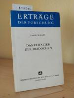 Jakob Seibert: Das Zeitalter der Diadoch Jakob Seibert: Das Zeitalter der Diadoch