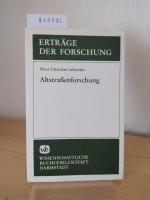 Altstrassenforschung. [Von Hans-Christian Schneider]. (= Erträge der Forschung, Band 170).