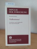 Reinhold Bichler: "Hellenismus". Geschic Reinhold Bichler: "Hellenismus". Geschic