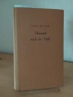 Erik Reger: Heimweh nach der Hölle. Roma