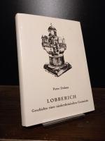 Lobberich. Geschichte einer niederrheinischen Gemeinde von den Anfängen bis zur Gegenwart. [Von Peter Dohms]. (= Schriftenreihe des Kreises Viersen, Band 33).