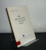 Carl Twesten: Der preußische Beamtenstaa Carl Twesten: Der preußische Beamtenstaa