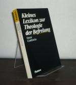 Kleines Lexikon zur Theologie der Befreiung. [Von Horst Goldstein].