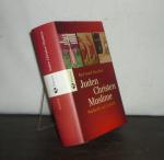 Karl-Josef Kuschel: Juden - Christen - M