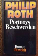 Portnoys Beschwerden. Roman. Deutsch von Kai Molvig. - Erste deutsche Ausgabe.