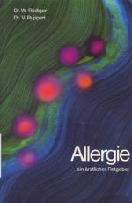 Allergie - ein ärztlicher Ratgeber