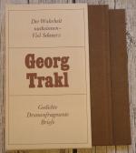 Georg Trakl : Der Wahrheit nachsinnen - Viel Schmerz.