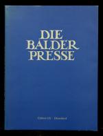 Die Balder Presse, 1925-1934. Chronik und Werkkatalog.