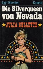 Die Silverqueen von Nevada - Julia Bullette