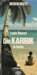 Louis Doucet: Die Karibik in Farbe - Rei