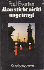 Paul Evertier: Man stirbt nicht ungefrag