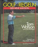 Der neue Watson - Golf-Regeln 1988/91