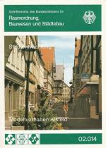 Modellvorhaben Alsfeld - Projektbegleitende Untersuchungen zum Modellvorhaben des Bundes und des Landes Hessen. Schriftenreihe des Bundesministers für Raumordnung, Bauwesen und Städtebau 02.014