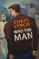 Chris Lynch: Who the Man Chris Lynch: Who the Man