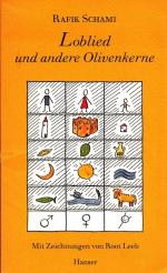 Rafik Schami: Loblied und andere Olivenk