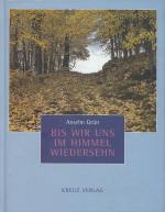 Grün, Anselm und Ulrike Schneiders: Bis Grün, Anselm und Ulrike Schneiders: Bis