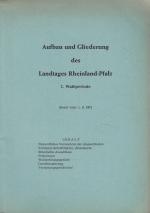 Aufbau und Gliederung des Landtages Rheinland-Pfalz - 7. Wahlperiode Stand vom 1.9.1971