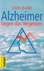 Louis Blank: Alzheimer, Herausforderung Louis Blank: Alzheimer, Herausforderung