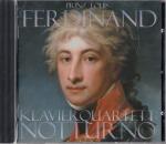 Prinz Louis Ferdinand Klavierquartett Es-Dur Op.5 + Notturno F-Dur Op.8 Prinz Louis Ferdinand von Preußen 1772-1806